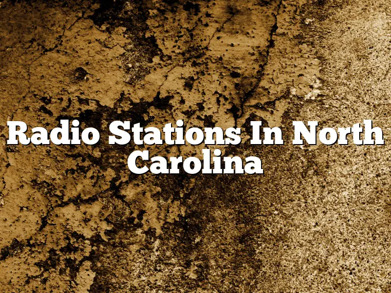 Radio Stations In North Carolina