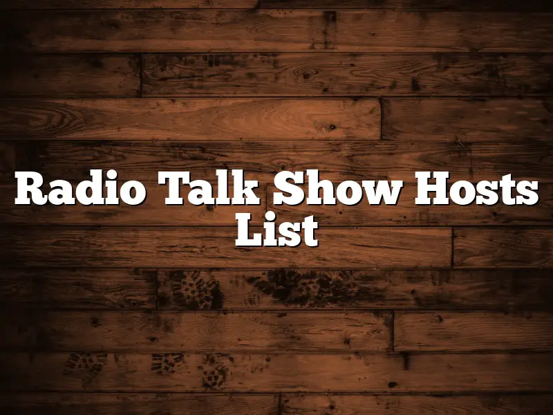 Radio Talk Show Hosts List