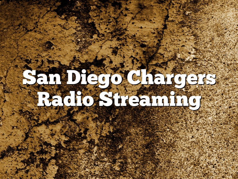San Diego Chargers Radio Streaming