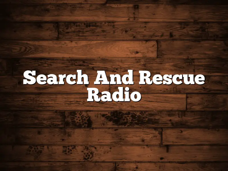 Search And Rescue Radio