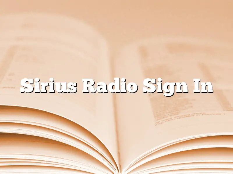 Sirius Radio Sign In
