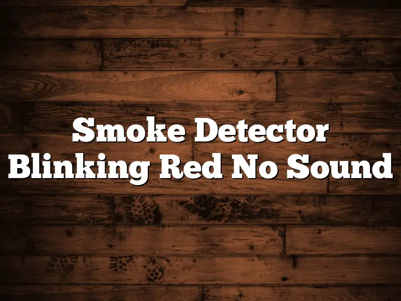 Smoke Detector Blinking Red No Sound
