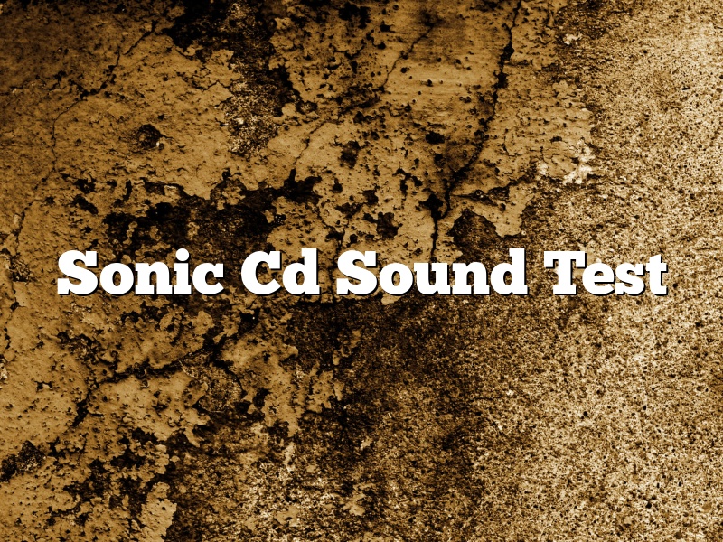 Sonic Cd Sound Test