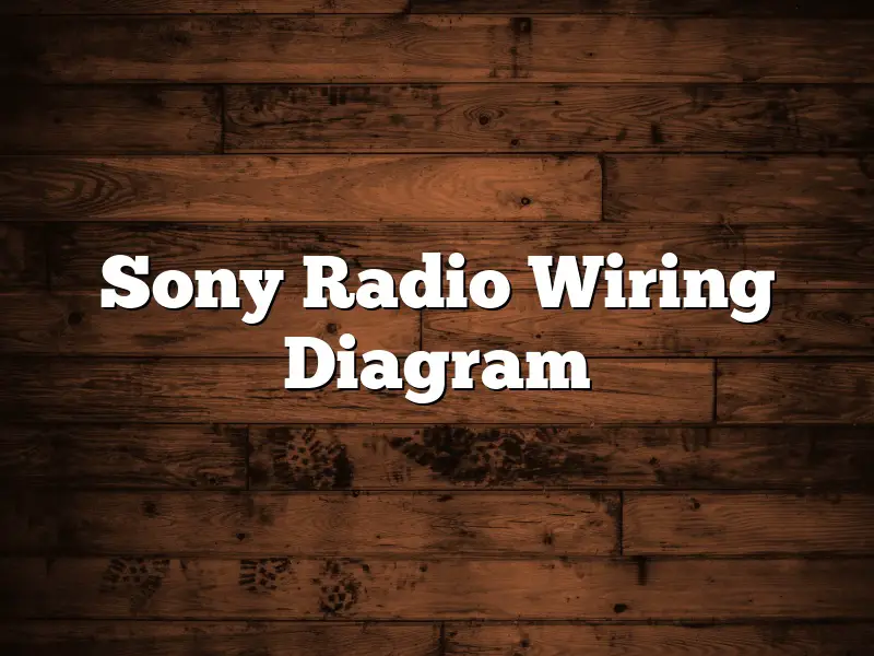 Sony Radio Wiring Diagram