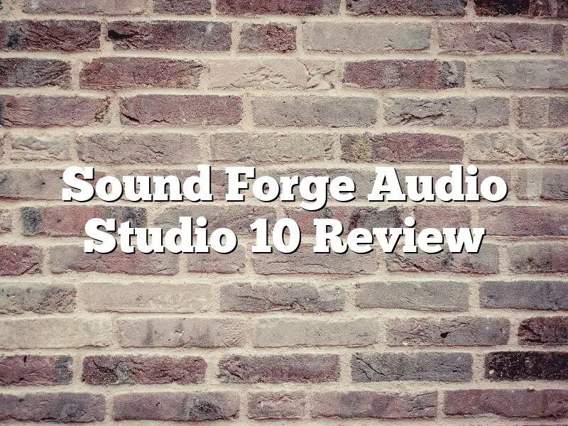 Sound Forge Audio Studio 10 Review