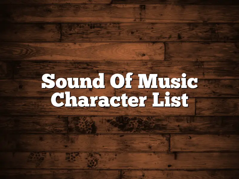 Sound Of Music Character List