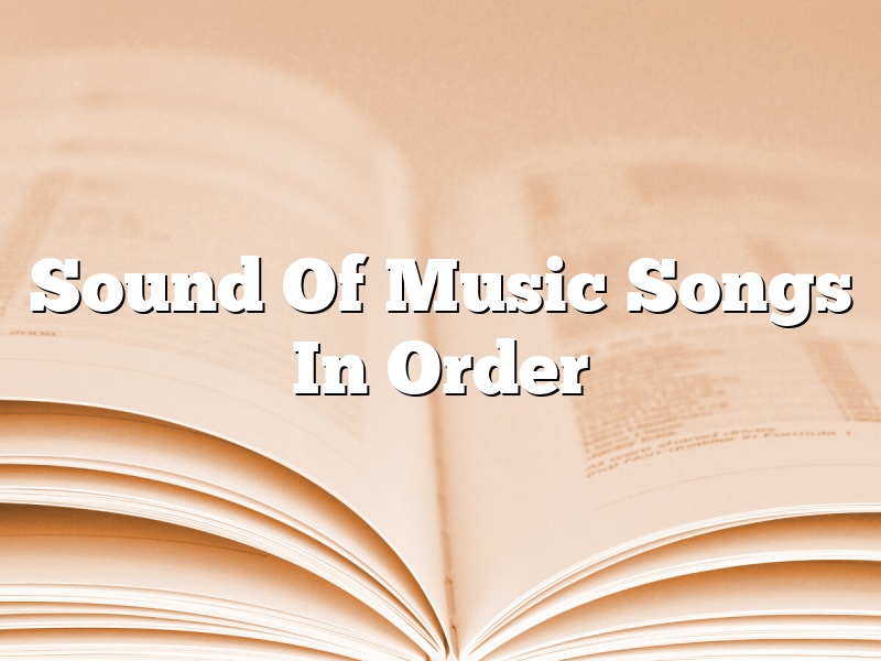 Sound Of Music Songs In Order