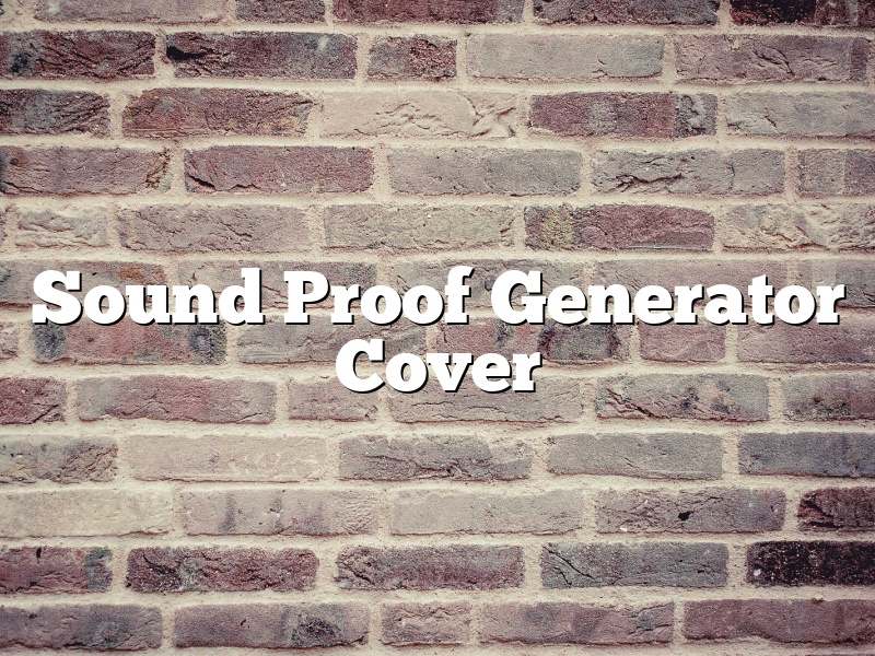 Sound Proof Generator Cover