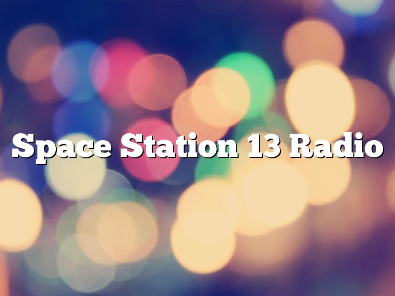 Space Station 13 Radio