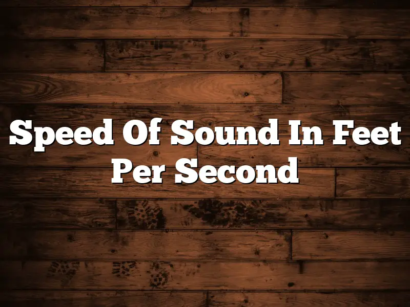 Speed Of Sound In Feet Per Second