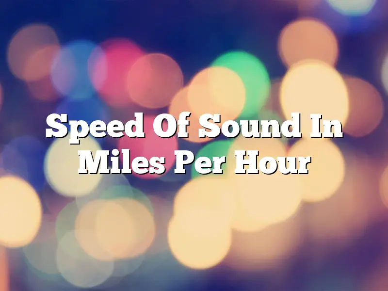 Speed Of Sound In Miles Per Hour