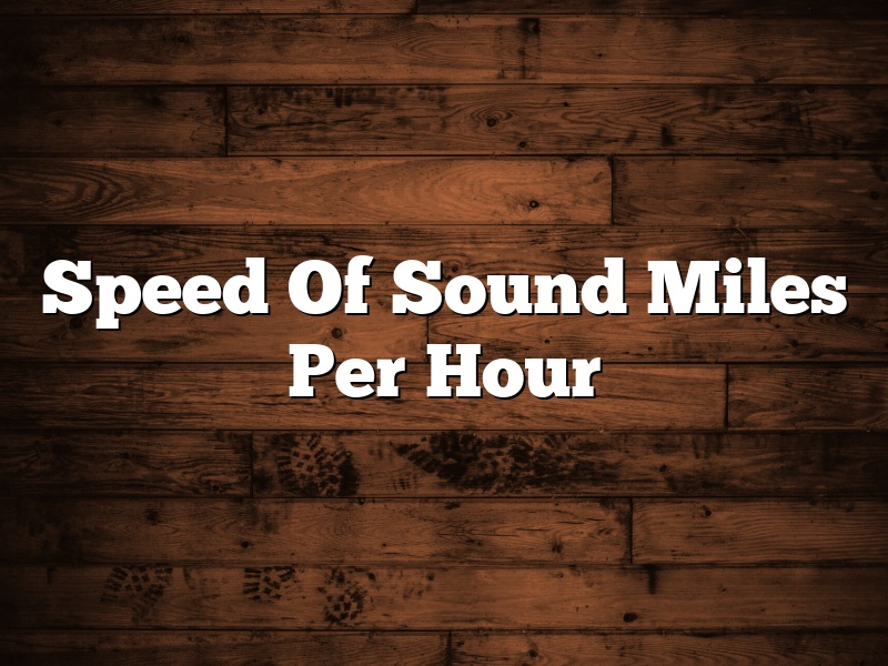 Speed Of Sound Miles Per Hour
