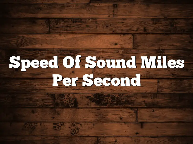 Speed Of Sound Miles Per Second