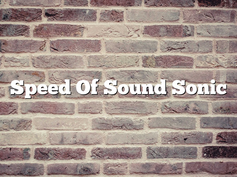 Speed Of Sound Sonic