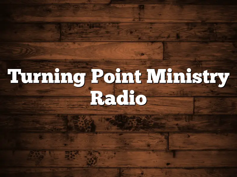 Turning Point Ministry Radio