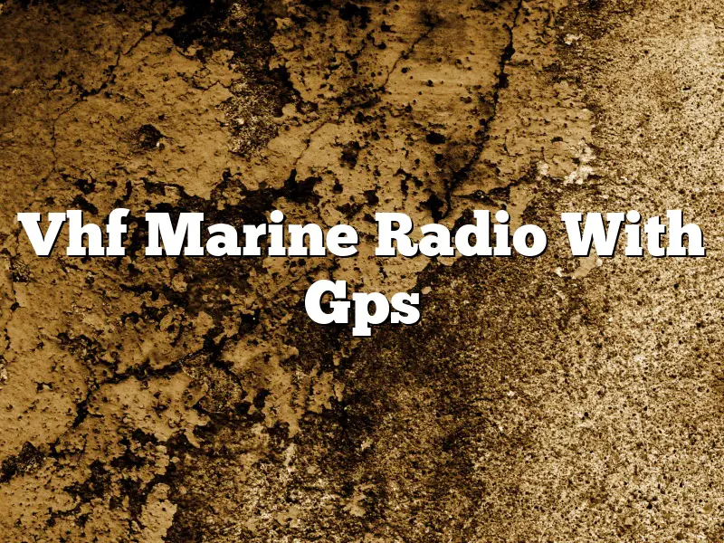 Vhf Marine Radio With Gps
