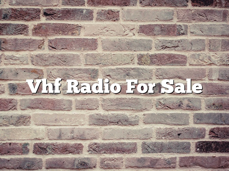 Vhf Radio For Sale
