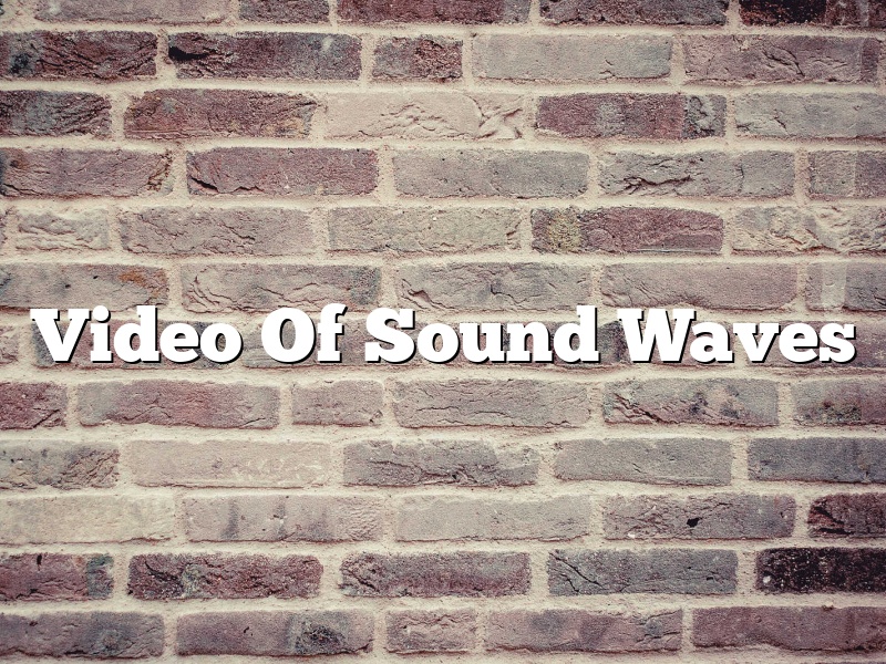 Video Of Sound Waves