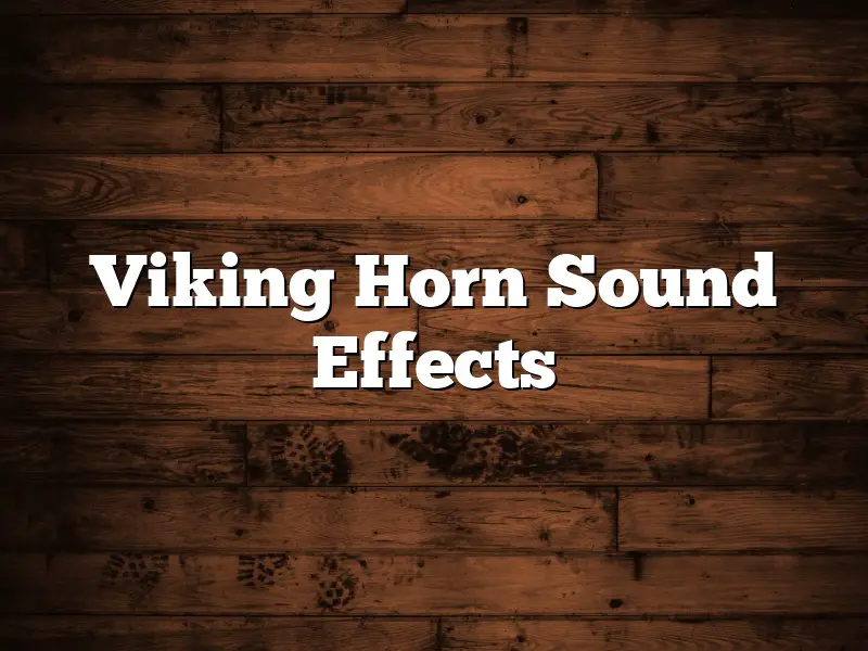 Viking Horn Sound Effects