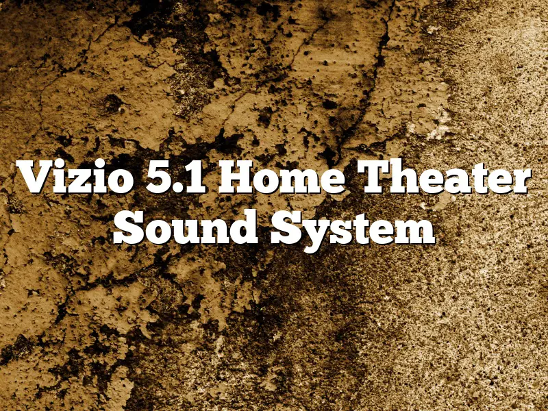 Vizio 5.1 Home Theater Sound System