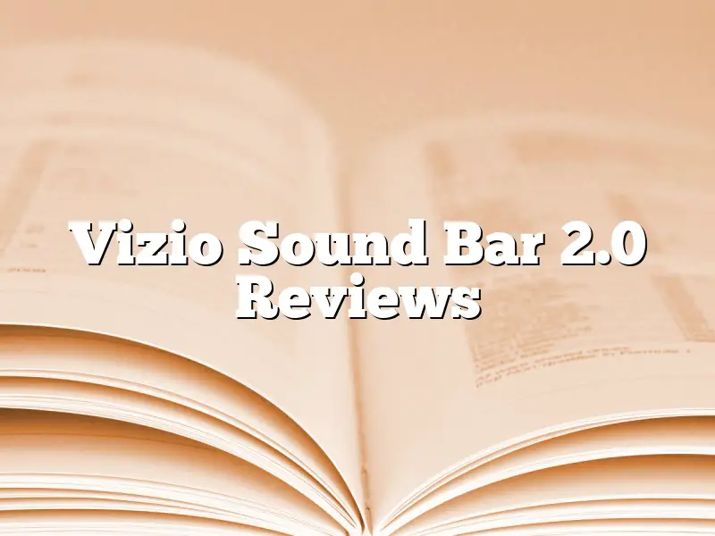 Vizio Sound Bar 2.0 Reviews
