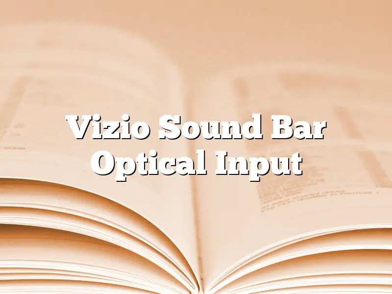 Vizio Sound Bar Optical Input