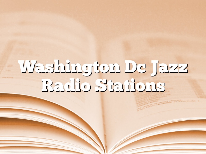 Washington Dc Jazz Radio Stations
