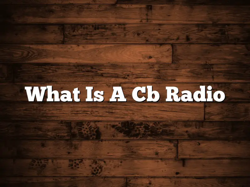 What Is A Cb Radio