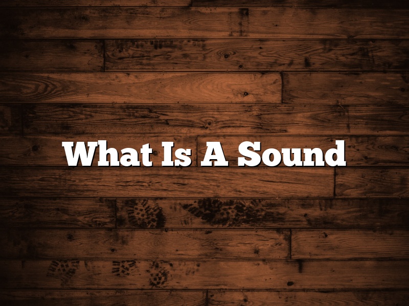 What Is A Sound