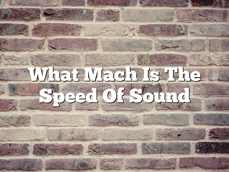 What Mach Is The Speed Of Sound