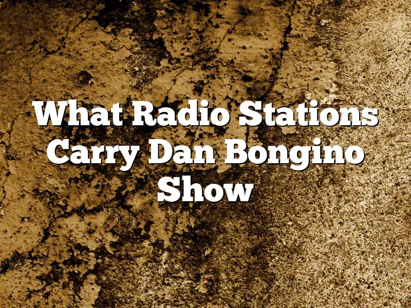 What Radio Stations Carry Dan Bongino Show