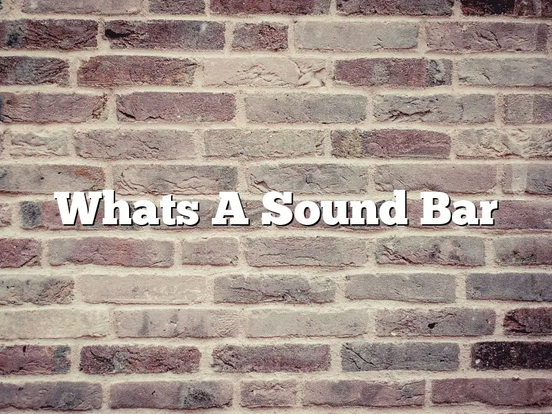 Whats A Sound Bar