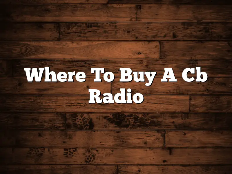 Where To Buy A Cb Radio