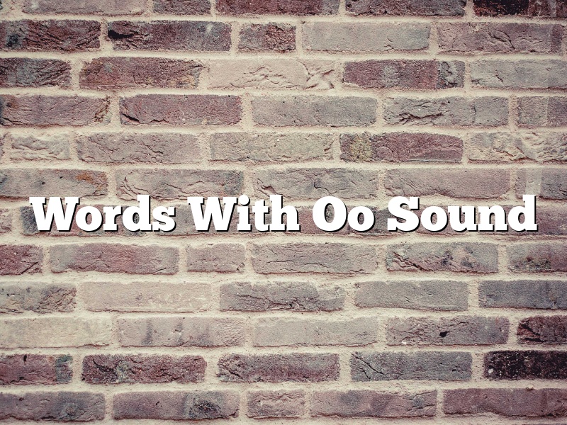Words With Oo Sound