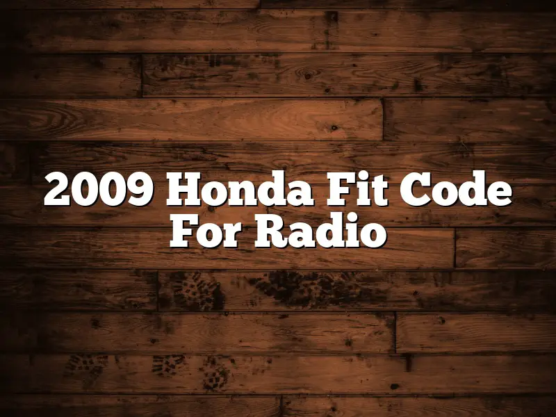 2009 Honda Fit Code For Radio