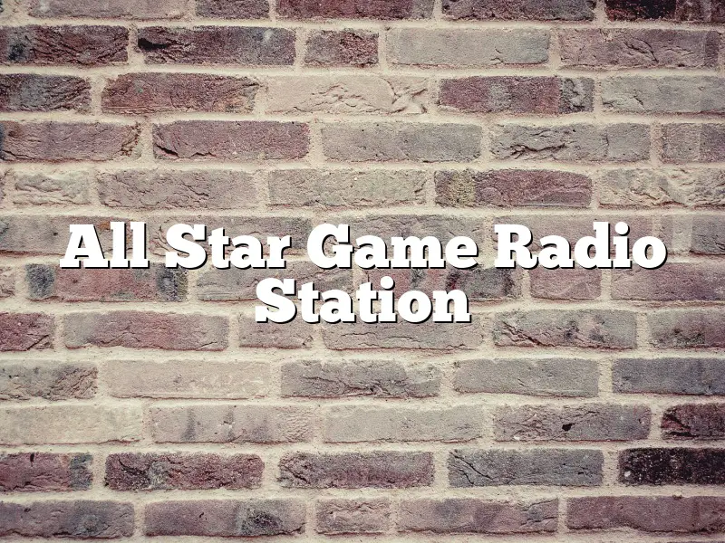 All Star Game Radio Station