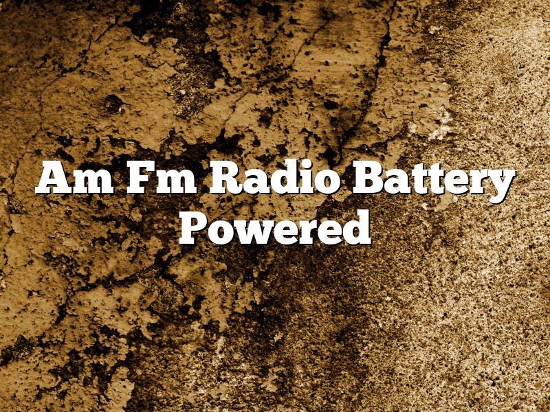 Am Fm Radio Battery Powered