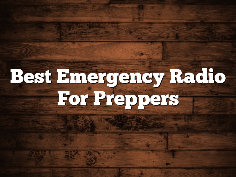 Best Emergency Radio For Preppers