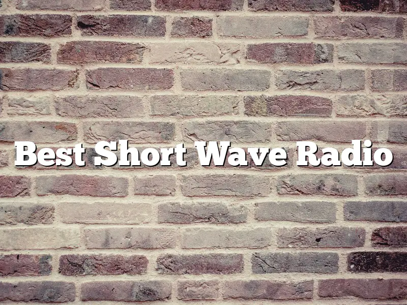 Best Short Wave Radio