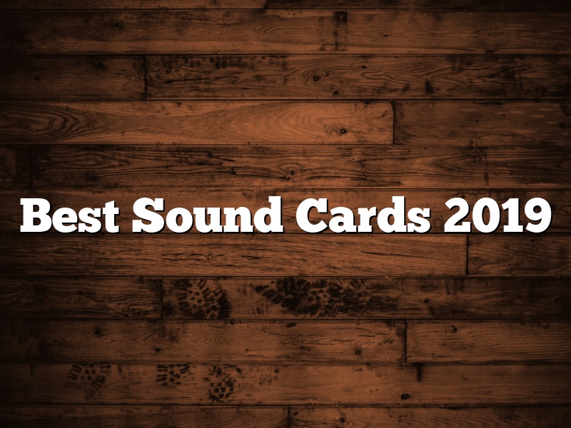 Best Sound Cards 2019