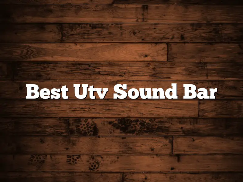 Best Utv Sound Bar