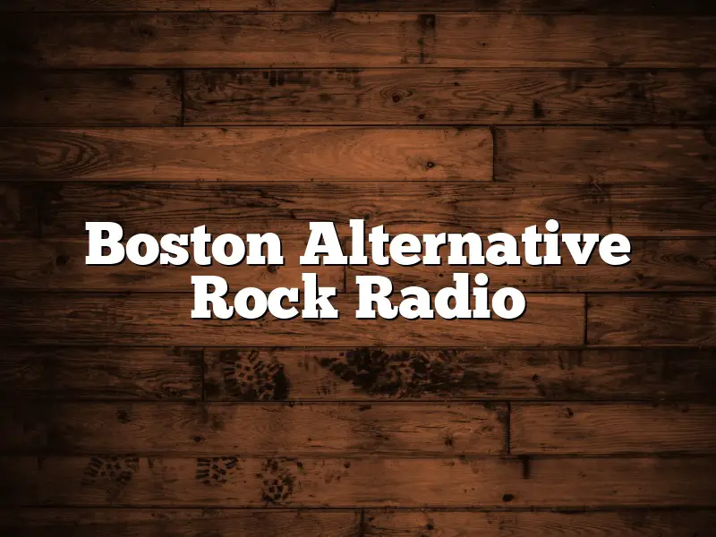 Boston Alternative Rock Radio