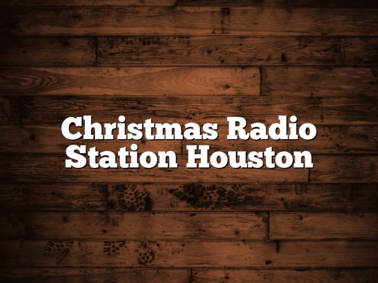 Christmas Radio Station Houston February 2024