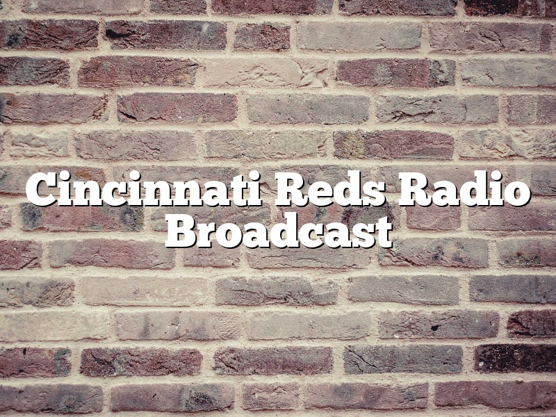 Cincinnati Reds Radio Broadcast