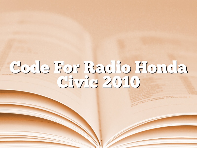 Code For Radio Honda Civic 2010
