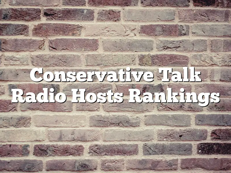 Conservative Talk Radio Hosts Rankings