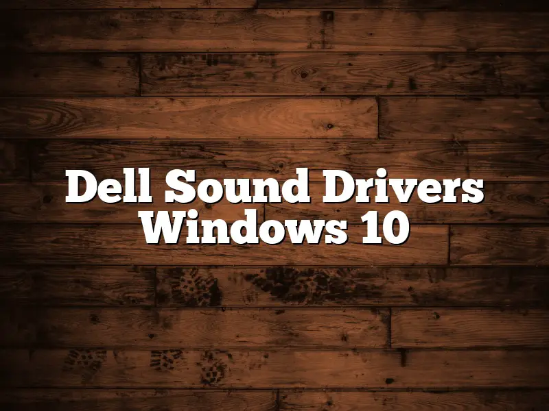 Dell Sound Drivers Windows 10