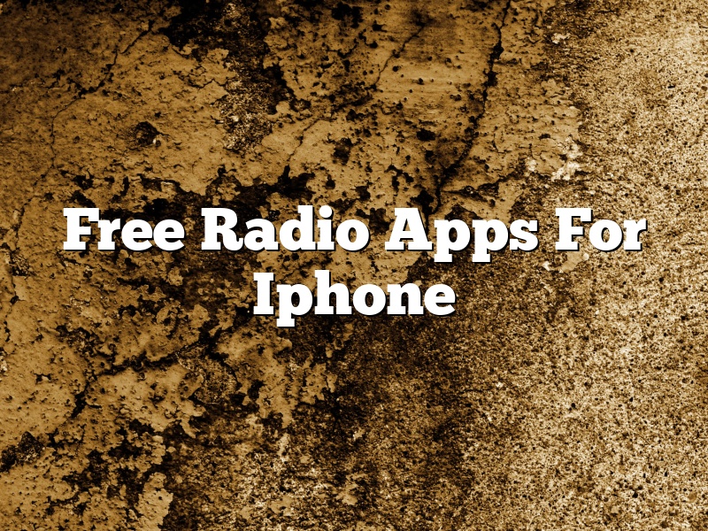 Free Radio Apps For Iphone