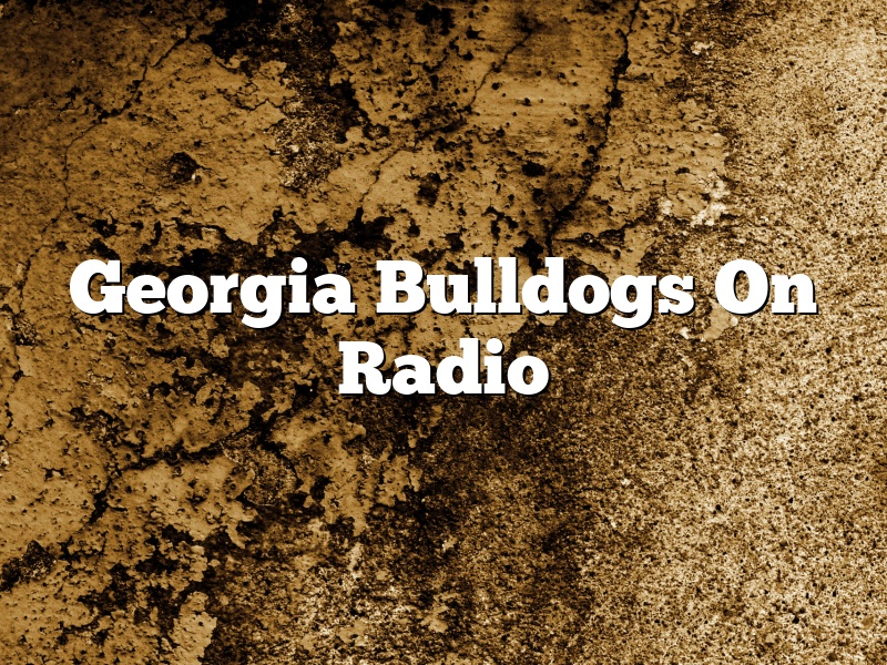 Georgia Bulldogs On Radio