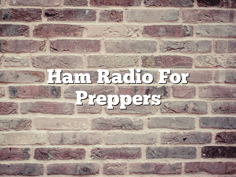 Ham Radio For Preppers